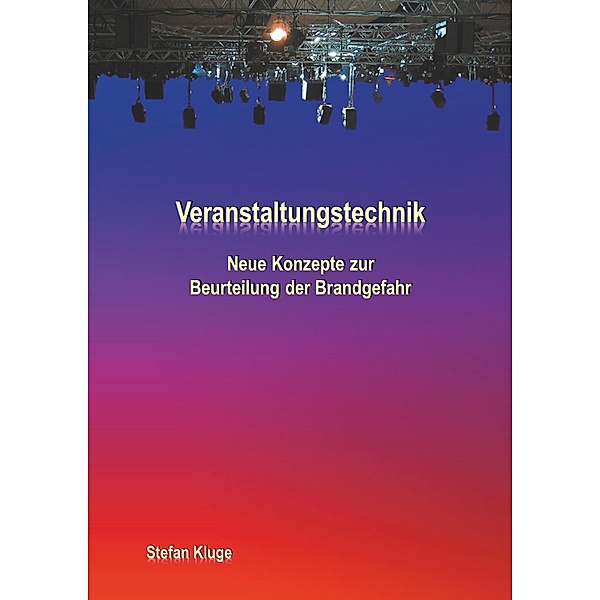 Veranstaltungstechnik, Stefan Kluge