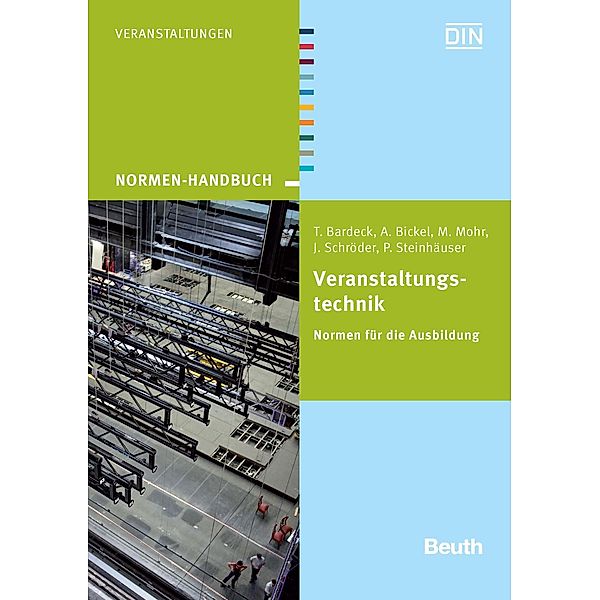 Veranstaltungstechnik, Peter Steinhäuser, Jens Schröder, Thomas Bardeck, Matthias Mohr, Andreas Bickel