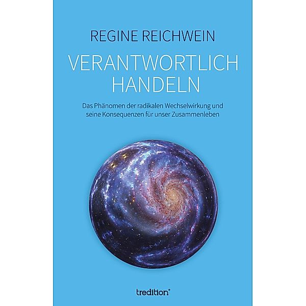 Verantwortlich  handeln, Regine Reichwein