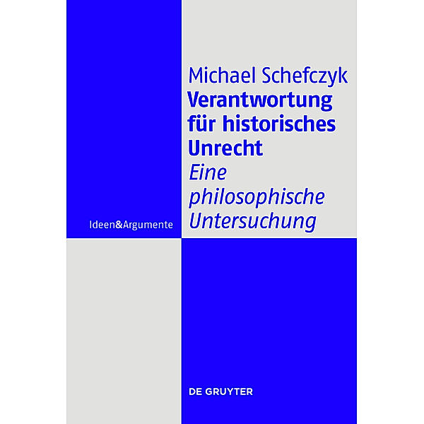 Verantwortung für historisches Unrecht, Michael Schefczyk