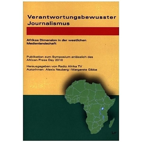 Verantwortungsbewusster Journalismus, Alexis Neuberg, Margarete Gibba