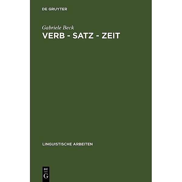 Verb - Satz - Zeit / Linguistische Arbeiten Bd.187, Gabriele Beck