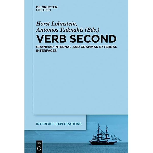 Verb Second / Interface Explorations [IE] Bd.34