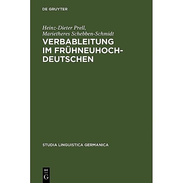 Verbableitung im Frühneuhochdeutschen / Studia Linguistica Germanica Bd.41, Heinz-Dieter Prell, Marietheres Schebben-Schmidt