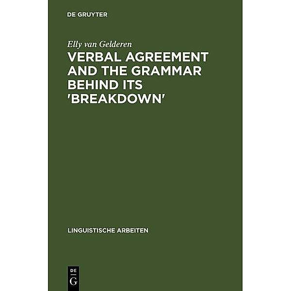Verbal Agreement and the Grammar behind its 'Breakdown' / Linguistische Arbeiten Bd.364, Elly van Gelderen