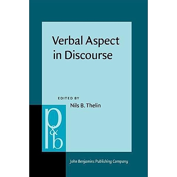 Verbal Aspect in Discourse