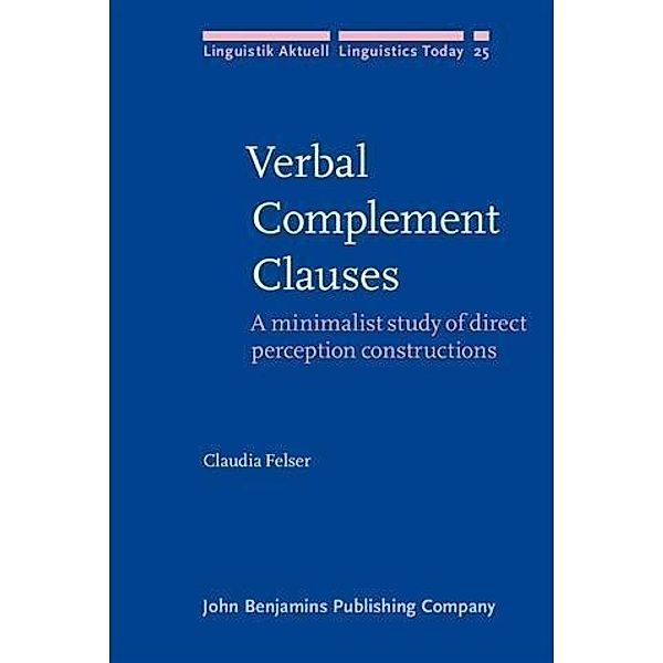 Verbal Complement Clauses, Claudia Felser