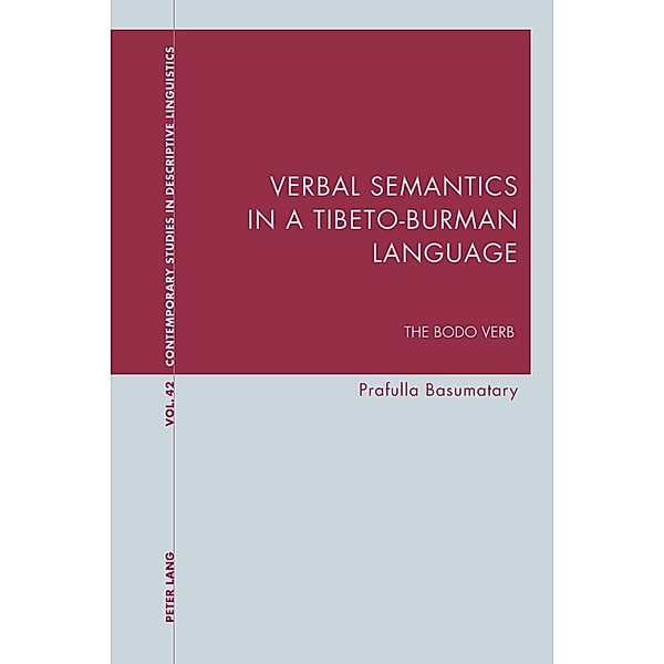Verbal Semantics in a Tibeto-Burman Language, Prafulla Basumatary