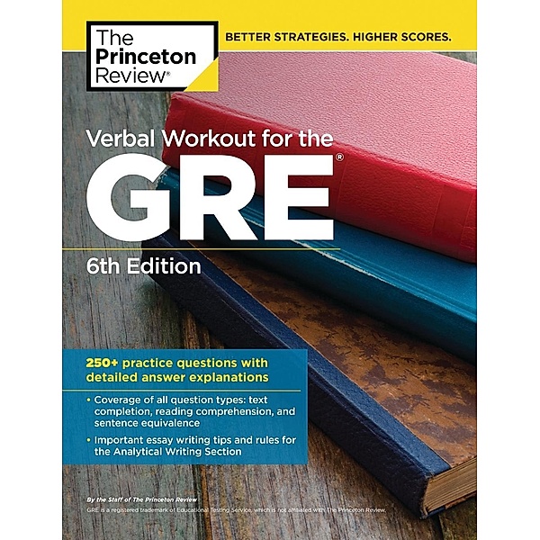 Verbal Workout for the GRE, 6th Edition / Graduate School Test Preparation, The Princeton Review