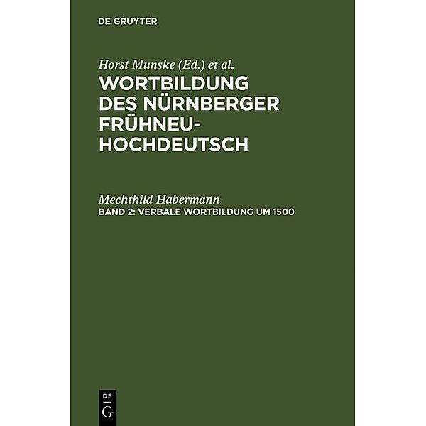 Verbale Wortbildung um 1500, Mechthild Habermann