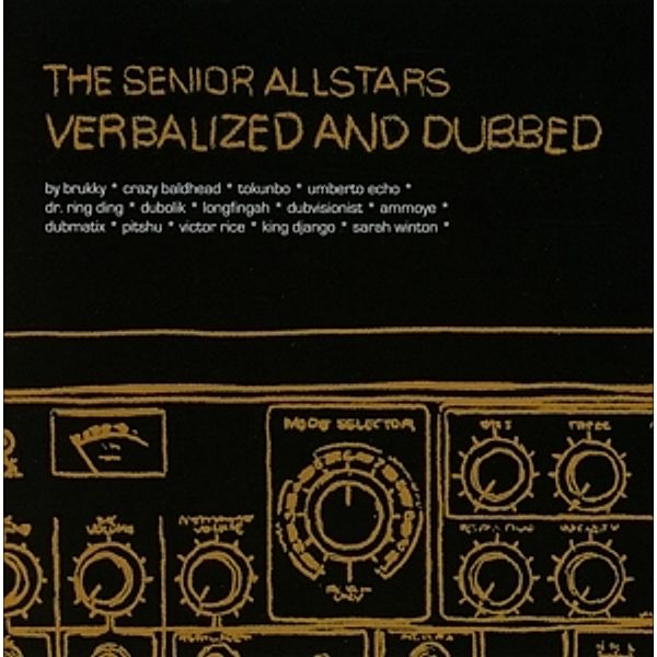 Verbalized And Dubbed, The Senior Allstars