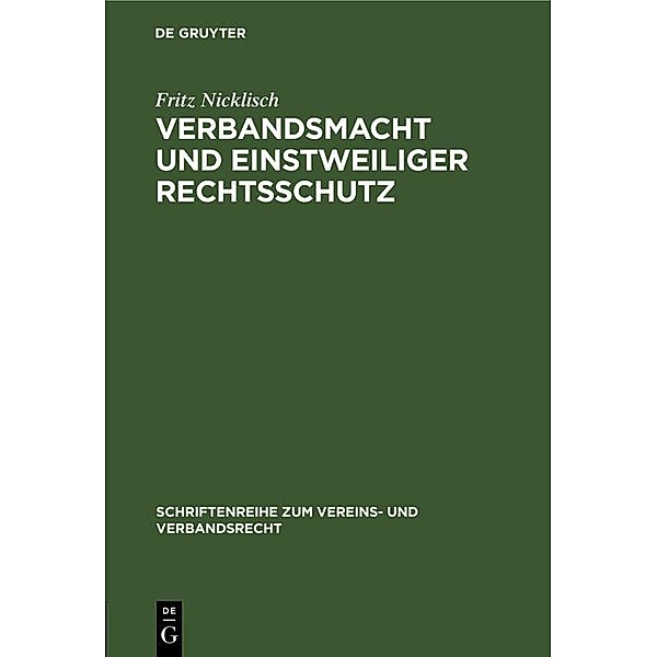 Verbandsmacht und einstweiliger Rechtsschutz, Fritz Nicklisch