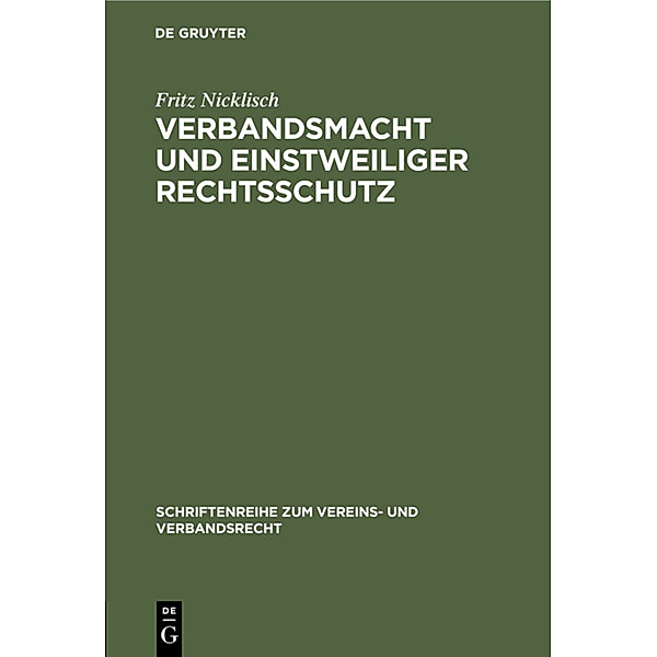 Verbandsmacht und einstweiliger Rechtsschutz, Fritz Nicklisch
