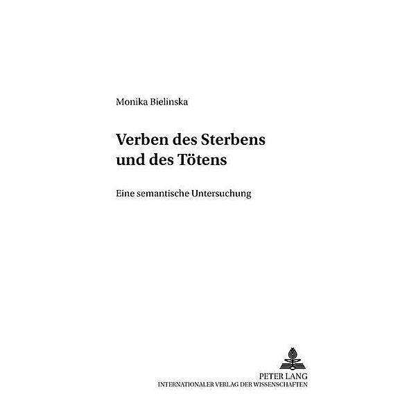 Verben des Sterbens und des Tötens, Monika Bielinska