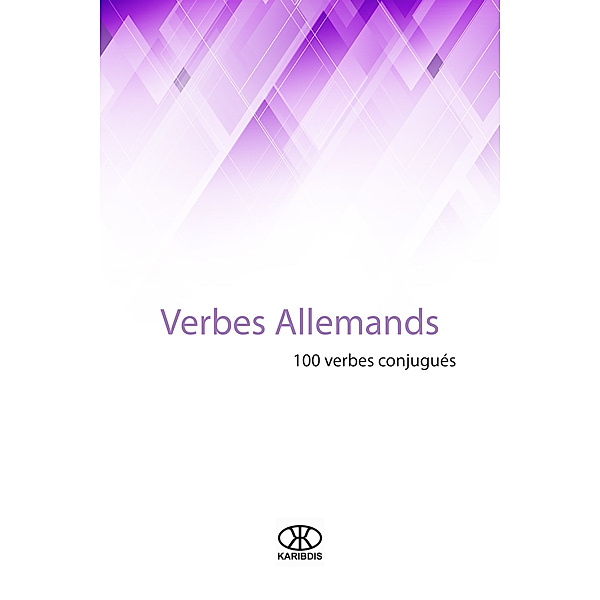 Verbes allemands (100 verbes conjugués), Karibdis