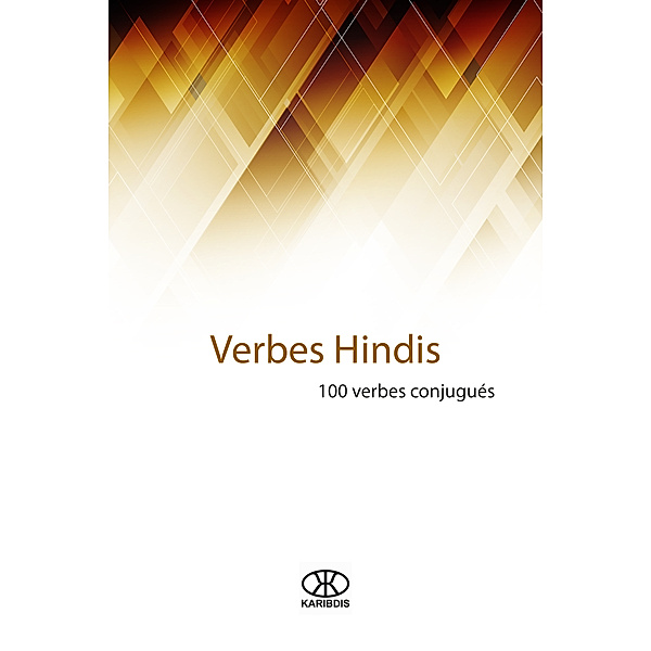 Verbes hindis (100 verbes conjugués), Karibdis