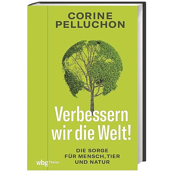 Verbessern wir die Welt!, Corine Pelluchon