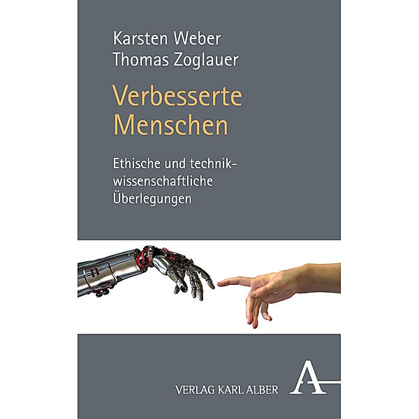 Verbesserte Menschen, Karsten Weber, Thomas Zoglauer