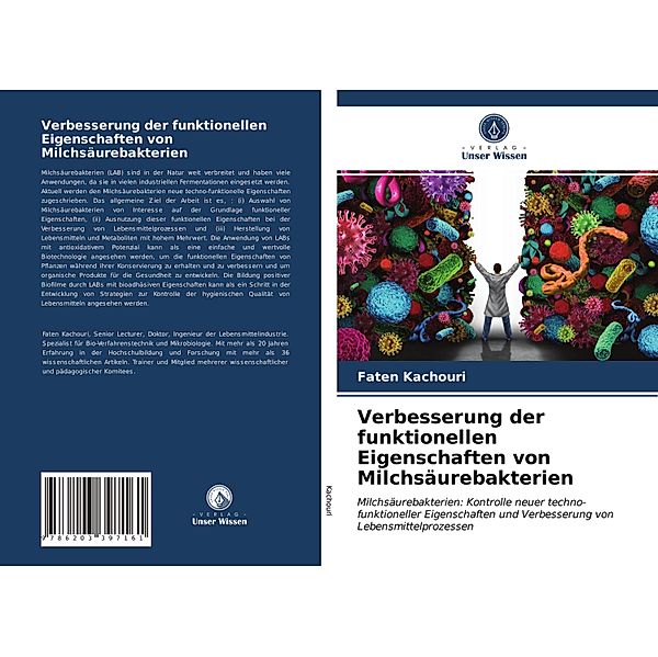 Verbesserung der funktionellen Eigenschaften von Milchsäurebakterien, Faten Kachouri