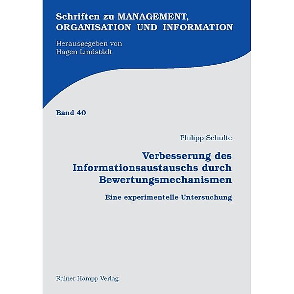 Verbesserung des Informationsaustauschs durch Bewertungsmechanismen, Philipp Schulte