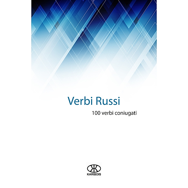 Verbi russi (100 verbi coniugati), Karibdis