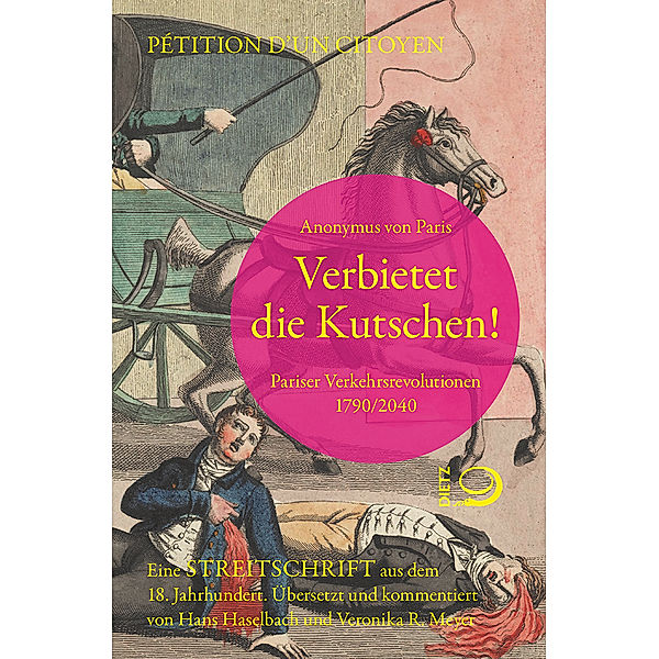 Verbietet die Kutschen!, Anonymus von Paris