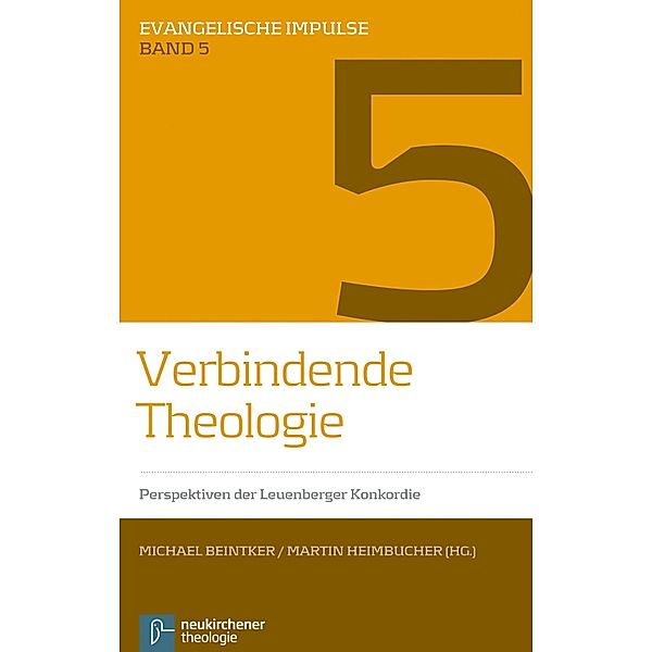 Verbindende Theologie / Evangelische Impulse