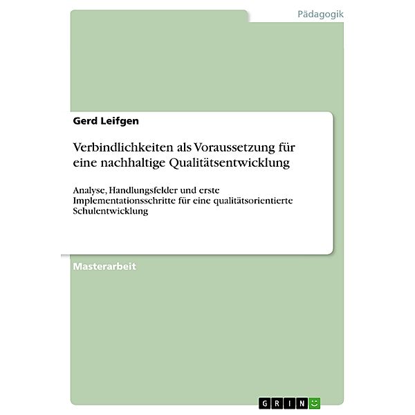 Verbindlichkeiten als Voraussetzung für eine nachhaltige Qualitätsentwicklung, Gerd Leifgen