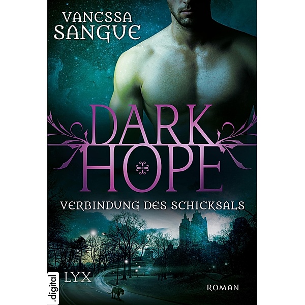 Verbindung des Schicksals / Dark Hope Bd.2, Vanessa Sangue