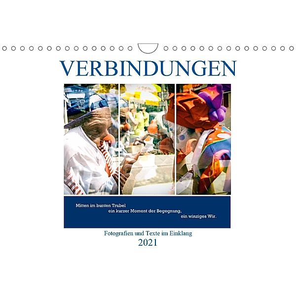Verbindungen - Fotografien und Texte im Einklang (Wandkalender 2021 DIN A4 quer), Martina Marten, Gudrun Schwibbe