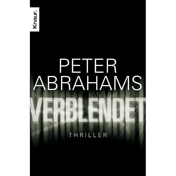 Verblendet, Peter Abrahams