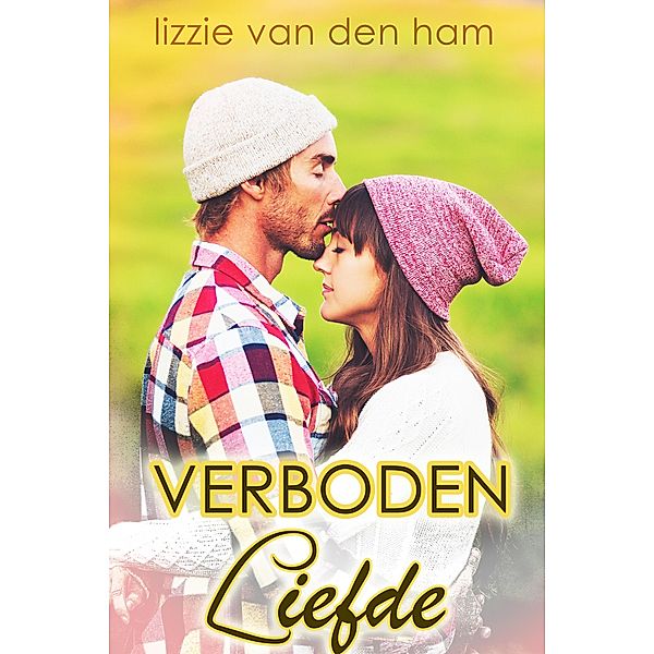 Verboden liefde (Wanhopig verliefd, #1) / Wanhopig verliefd, Lizzie van den Ham