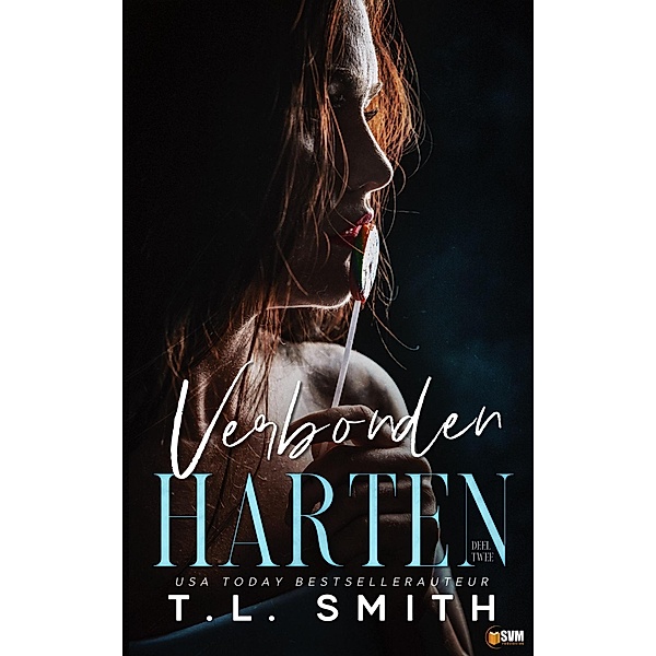 Verbonden harten (Chained Hearts, #2) / Chained Hearts, T. L. Smith