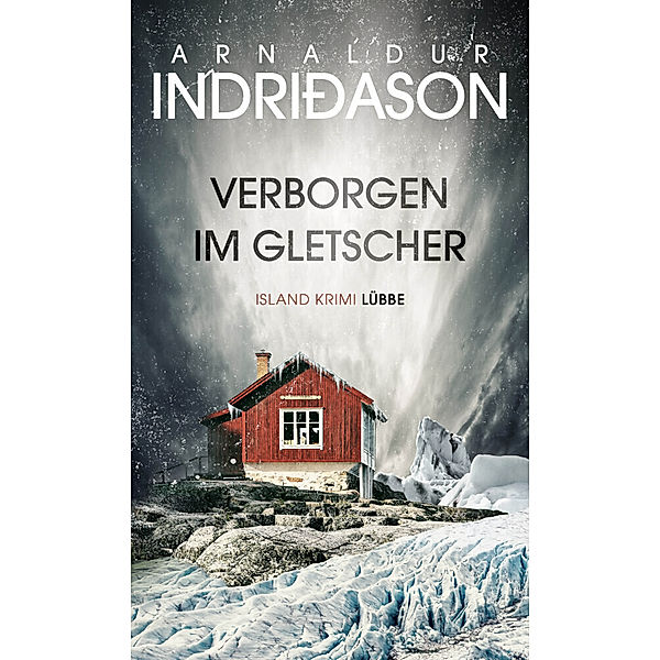 Verborgen im Gletscher / Kommissar Konrad Bd.1, Arnaldur Indriðason