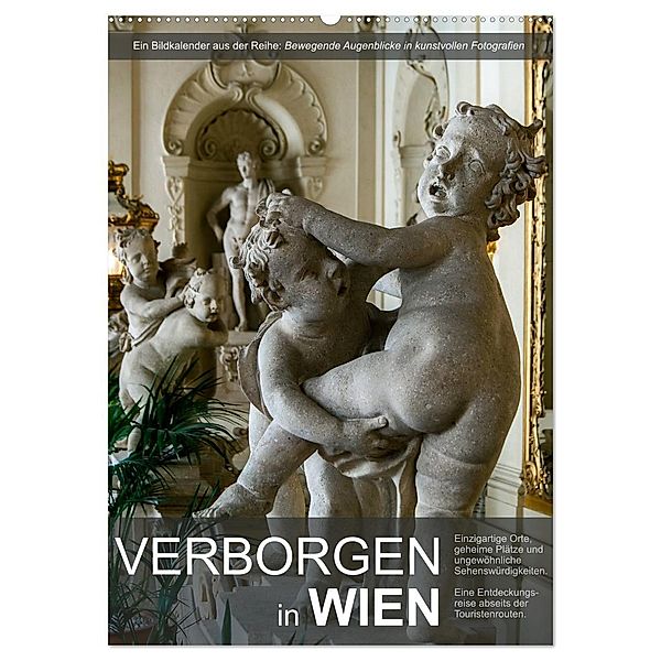 Verborgen in Wien (Wandkalender 2025 DIN A2 hoch), CALVENDO Monatskalender, Calvendo, Alexander Bartek