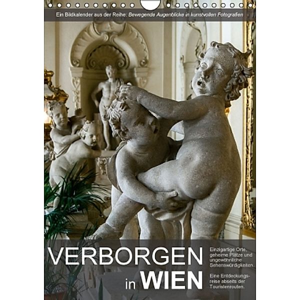 Verborgen in WienAT-Version (Wandkalender 2016 DIN A4 hoch), Alexander Bartek