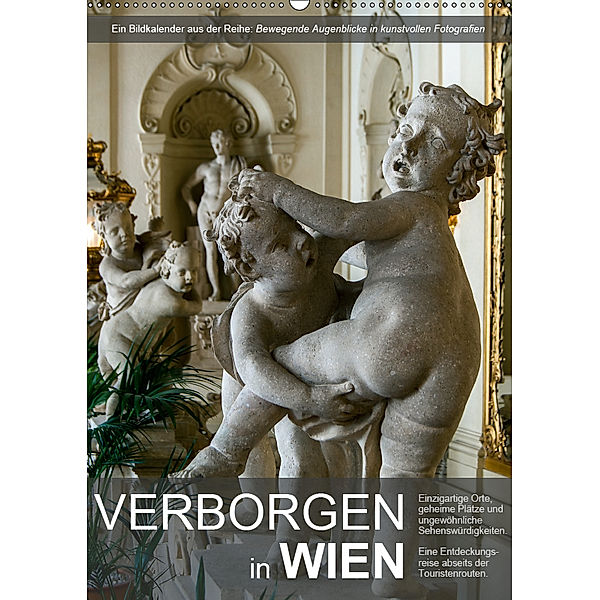 Verborgen in WienAT-Version (Wandkalender 2019 DIN A2 hoch), Alexander Bartek