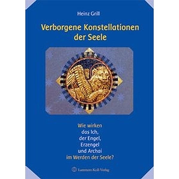 Verborgene Konstellationen der Seele, Heinz Grill