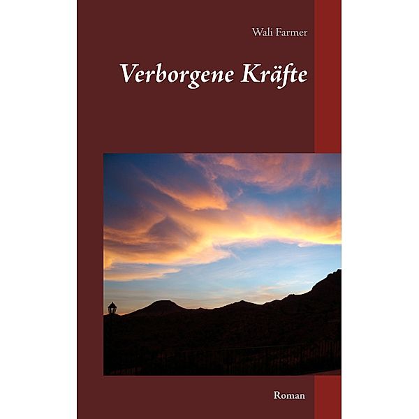 Verborgene Kräfte, Wali Farmer