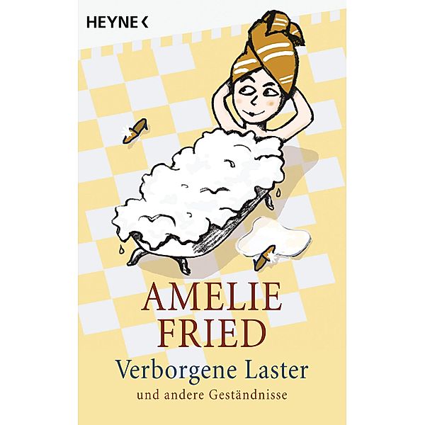 Verborgene Laster, Amelie Fried