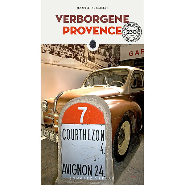 Verborgene Provence, Jean-Pierre Cassely