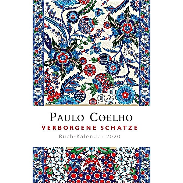 Verborgene Schätze - Buch-Kalender 2020, Paulo Coelho