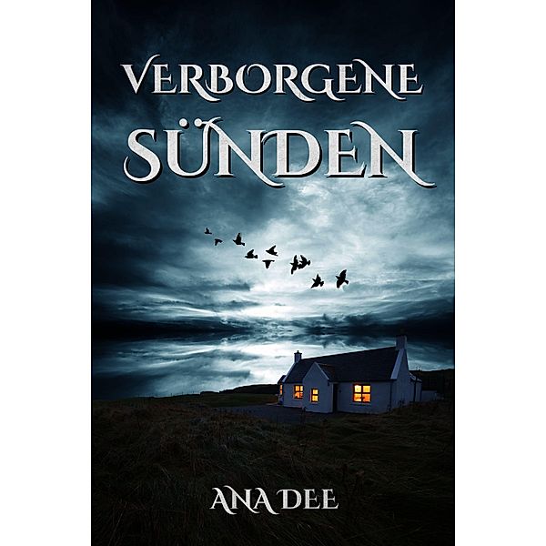 Verborgene Sünden, Ana Dee