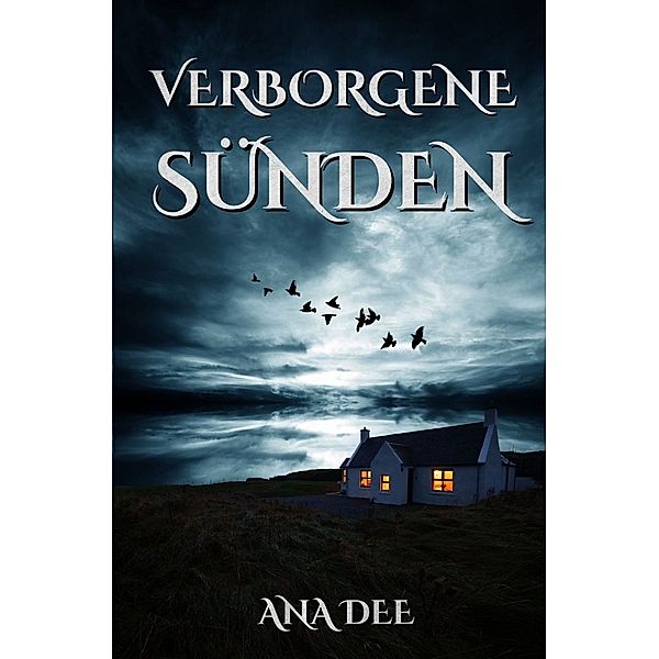 Verborgene Sünden, Ana Dee