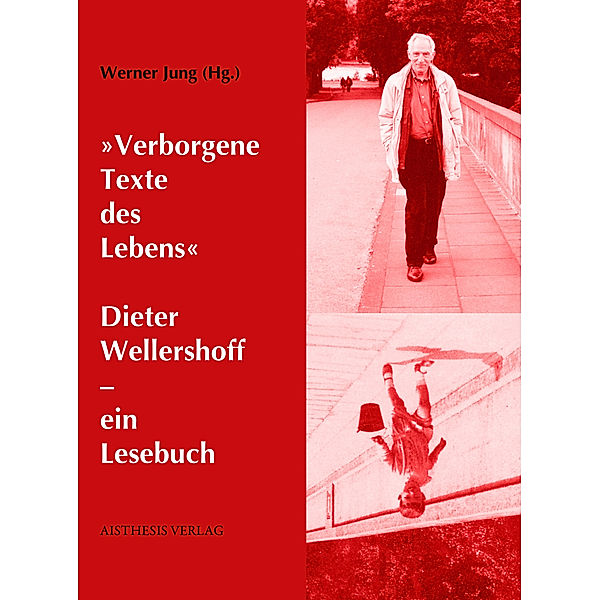 Verborgene Text des Lebens, Dieter Wellershoff