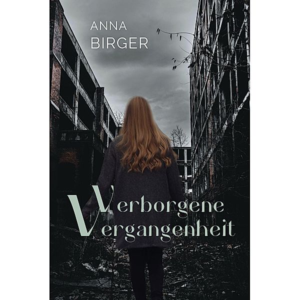 Verborgene Vergangenheit, Anna Birger