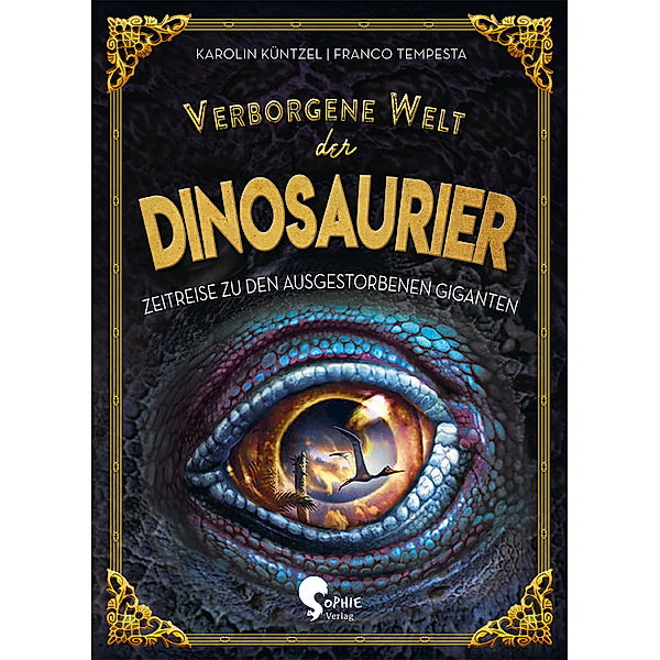 Verborgene Welt der Dinosaurier, Karolin Küntzel