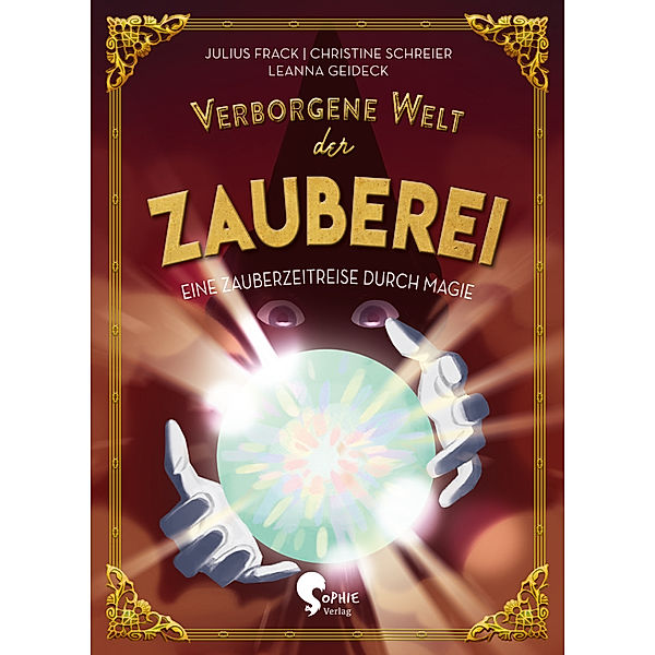 Verborgene Welt der Zauberei, Christine Schreier