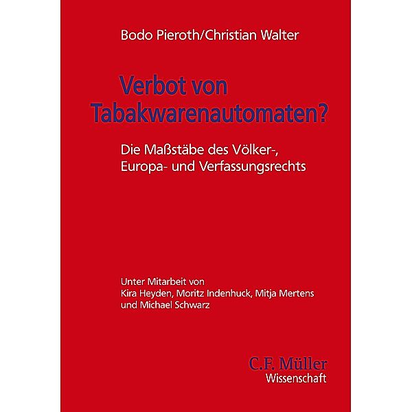 Verbot von Tabakwarenautomaten?, Bodo Pieroth, Christian Walter