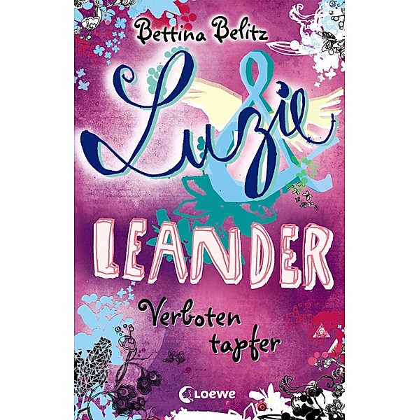Verboten tapfer / Luzie & Leander Bd.6, Bettina Belitz